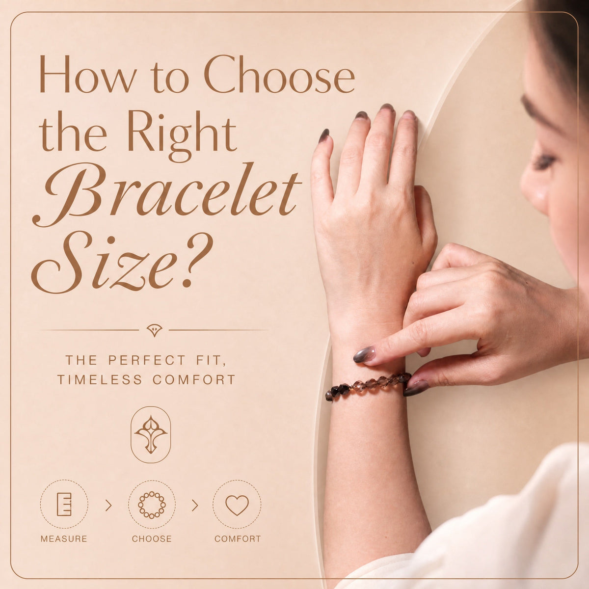 How to Choose the Right Bracelet Size?